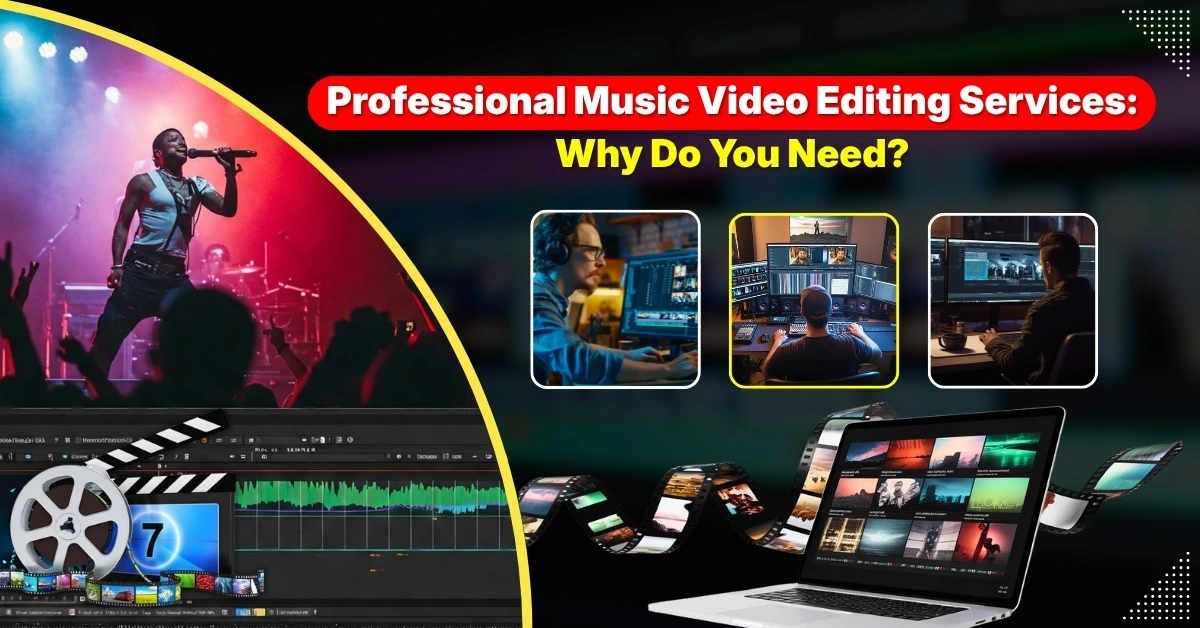 professional music video editing​